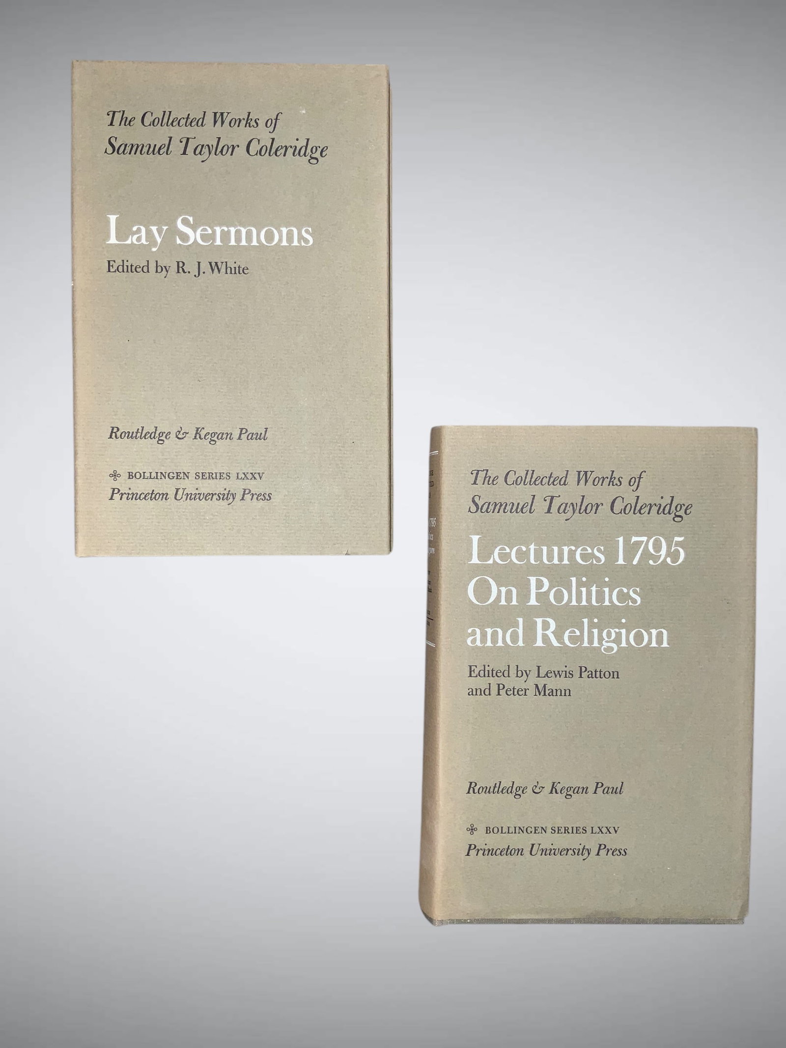 The Collected Works of Samuel Taylor Coleridge: Lay Sermons - Lectures 1795 On Politics and Religion (1 of 7)