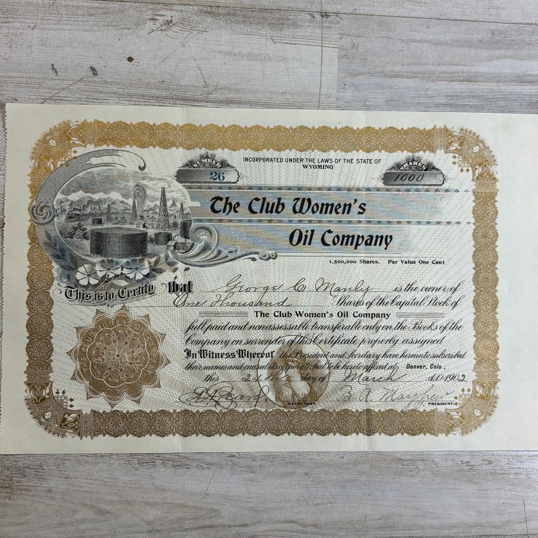 The Club Women's Oil Company Stock Certificate 1000 Shares 1902 Wyoming: This is an original stock certificate from The Club Women's Oil Company, incorporated under the laws of the State of Wyoming. It is dated March 24, A.D. 1902, and represents 1,000 shares of capital st