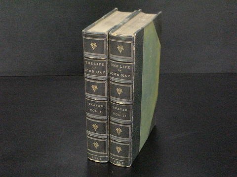 Two volume set: "The Life and Letters of John Hay: Two volume set: "The Life and Letters of John Hay" by William Roscoe Thayer, Boston and New York, Houghton Mifflin Company, 1908, published October 1915, ninth impression, December 1915