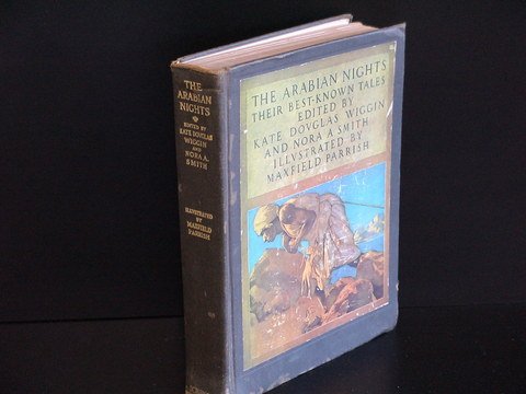 The Arabian Nights, their best-known tales, edite: The Arabian Nights, their best-known tales, edited by Kate Douglas Wiggin and Nora A. Smith, illustrated by Maxfield Parrish, Charles Scribner's Sons, New York, London, 1929.