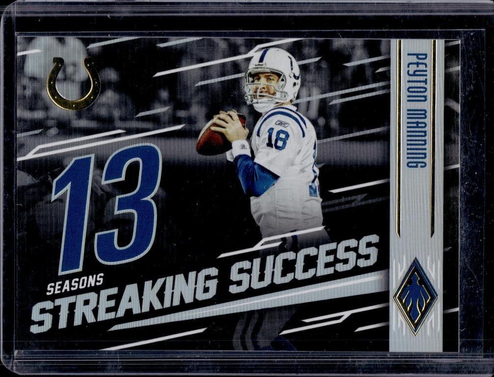 PEYTON MANNING 2016 PANINI PHOENIX STREAKING SUCCESS PRIZM: NEAR MINT OR BETTER CONDITION