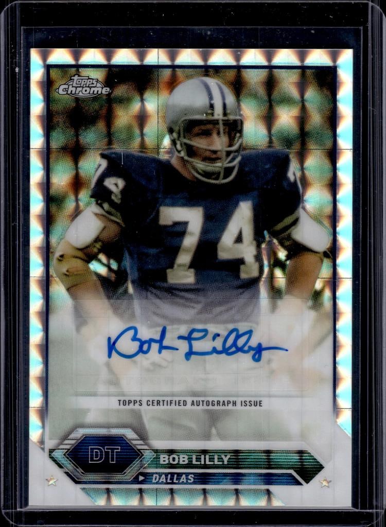 BOB LILLY 2024 TOPPS CHROME XFRACTOR AUTOGRAPH CARD: NEAR MINT OR BETTER CONDITION