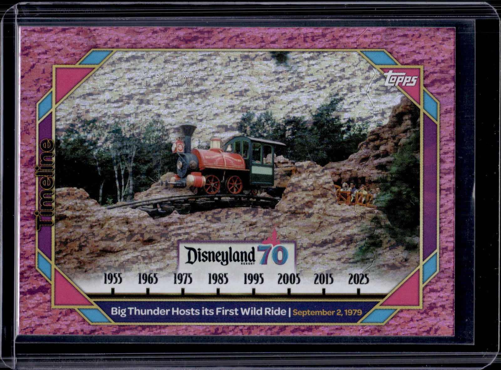 BIG THUNDER RAILROAD 2025 TOPPS DISNEYLAND 70TH ANNIVERSARY PINK SPARKLE HOLO: NEAR MINT OR BETTER CONDITION 