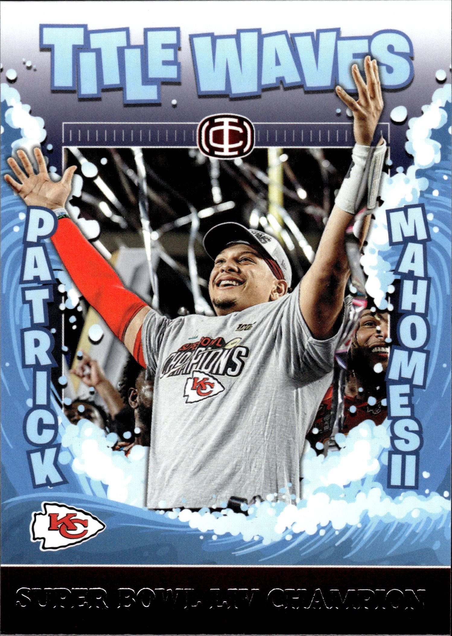 PATRICK MAHOMES 2025 PANINI ICONS TITLE WAVES SUPER BOWL LVI CHAMPS INSERT: NEAR MINT OR BETTER CONDITION 