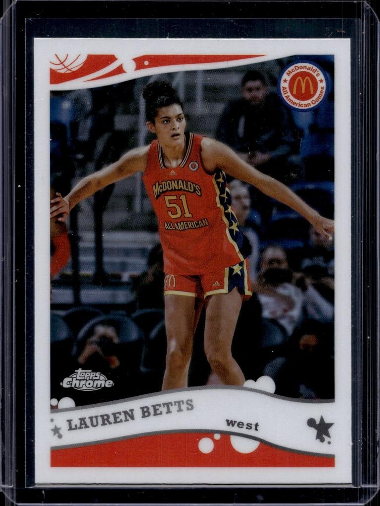 LAUREN BETTS 2022 TOPPS CHROME MCDONALDS REFRACTOR ROOKIE CARD: NEAR MINT OR BETTER CONDITION