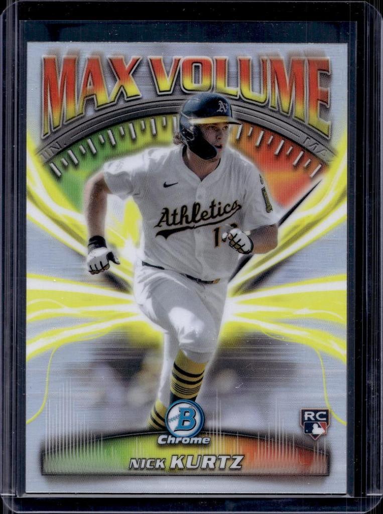 NICK KURTZ 2025 BOWMAN CHROME MAX VOLUME REFRACTOR ROOKIE: NEAR MINT OR BETTER CONDITION