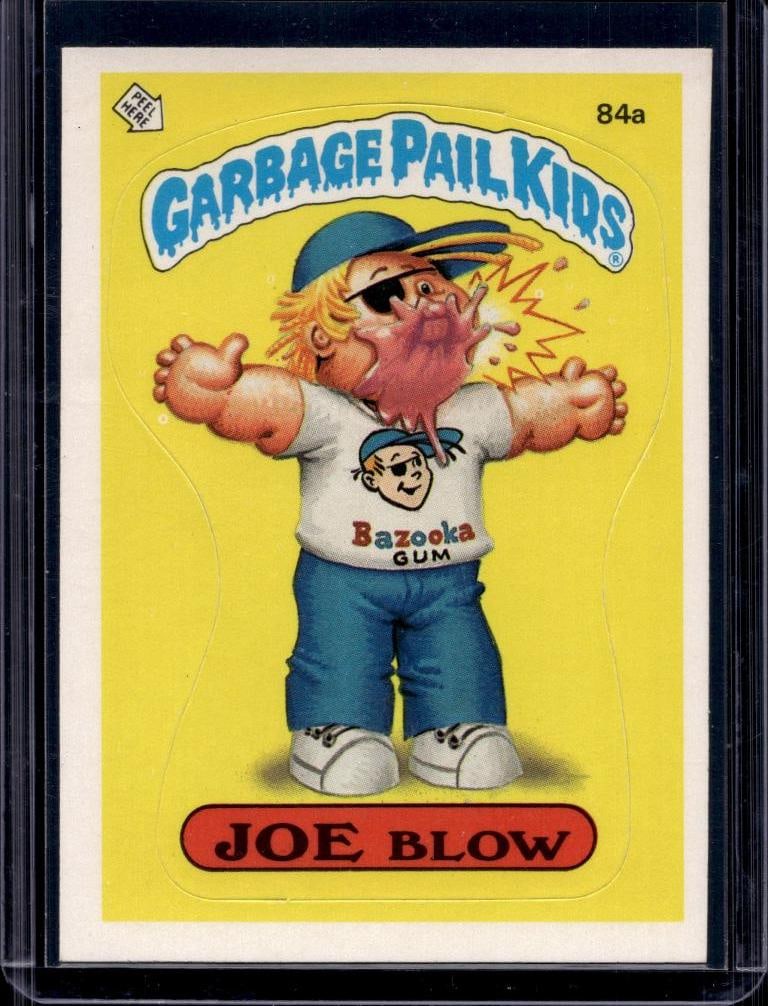 JOE BLOW 1986 TOPPS GARBAGE PAIL KIDS: NEAR MINT OR BETTER CONDITION