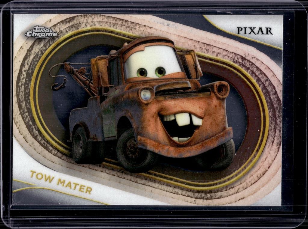 TOW MATER 2025 TOPPS CHROME DISNEY: NEAR MINT OR BETTER CONDITION