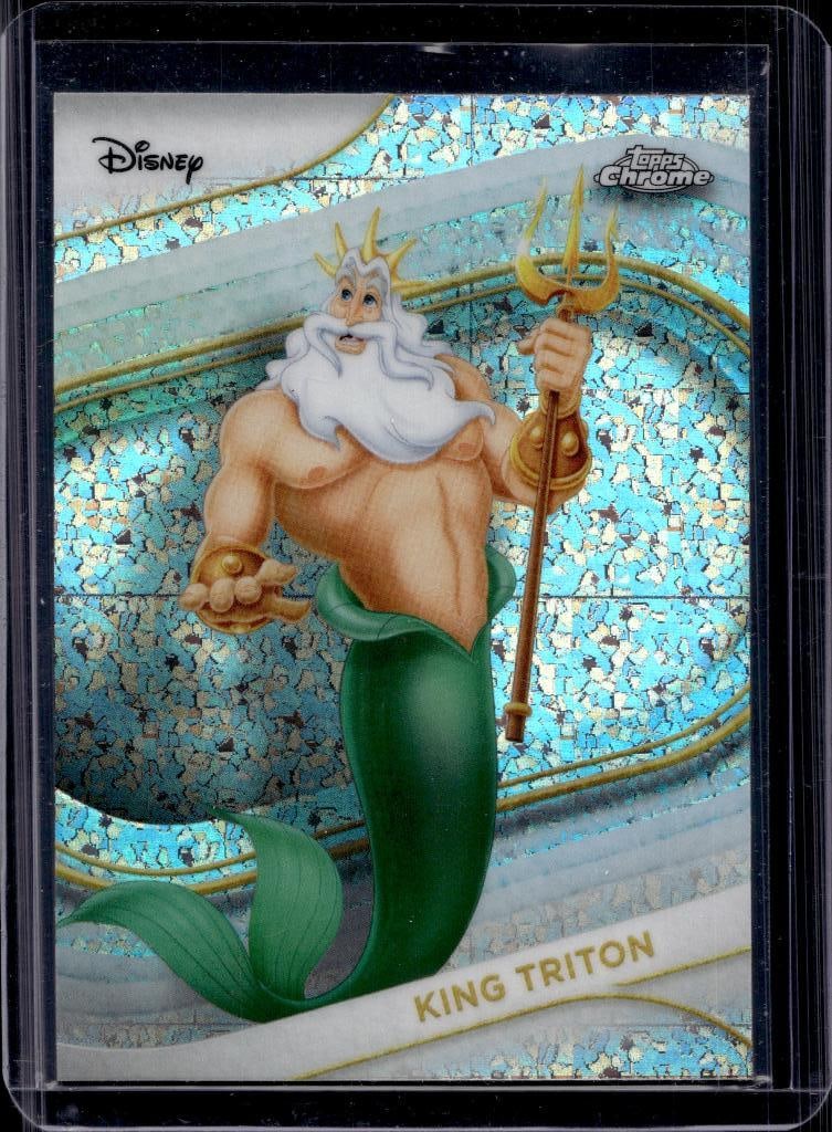 KING TRITON 2025 TOPPS CHROME DISNEY MINI DIAMOND REFRACTOR: NEAR MINT OR BETTER CONDITION