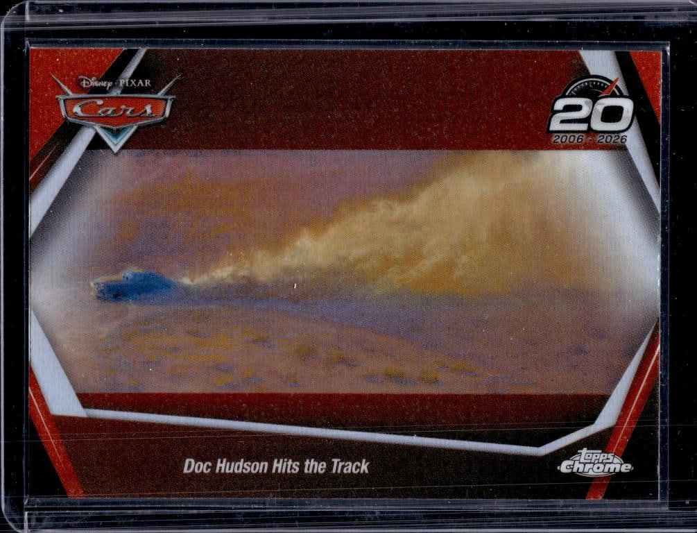 DOC HUDSON HITS THE TRACK 2026 TOPPS CHROME DISNEY CARS 20TH REFRACTOR: NEAR MINT OR BETTER CONDITION