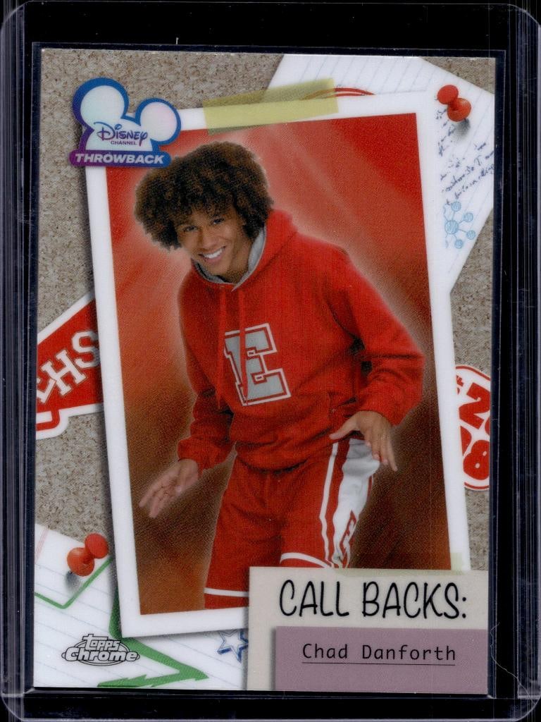 CHAD DANFORTH 2026 TOPPS CHROME DISNEY HIGH SCHOOL MUSICAL CALL BACKS REFRACTOR: NEAR MINT OR BETTER CONDITION