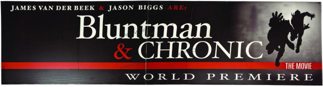 "Bluntman & Chronic" Front Marquee Sign: Production Description: Bluntman & Chronic movie premiere marquis sign that was displayed on the front of the el Ray theater in the film "Jay and Silent Bob Strike Back." Bluntman & Chronic were based