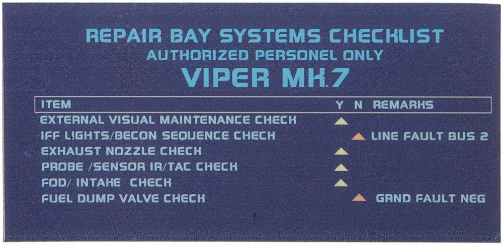 Battlestar Galactica Mark 7 Repair Bay Checklist : Production Description: Faux computer screen sheet made to be used on a small handheld computer and features information on the Viper Mark 7. This item was made by production but not used. Technical D