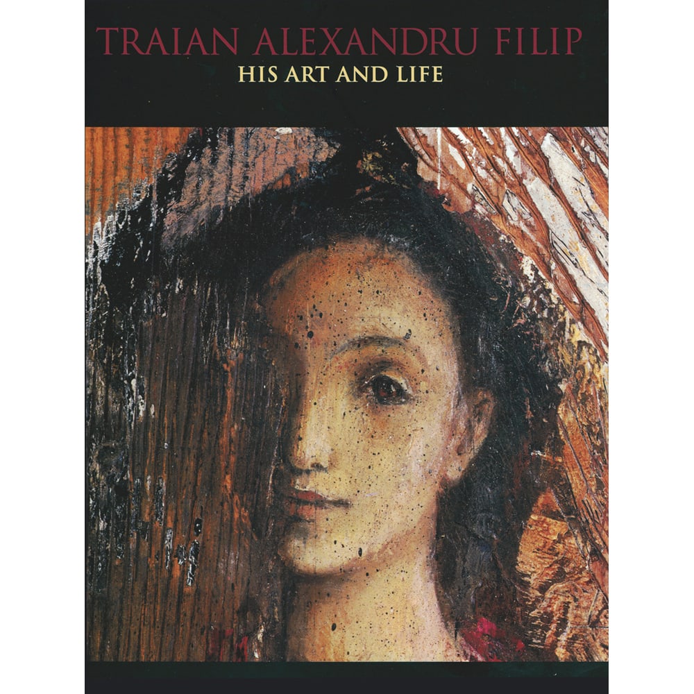 Traian Filip, Special Edition including print, Traian Alexandru Filip: His Art and Life (1 of 1)