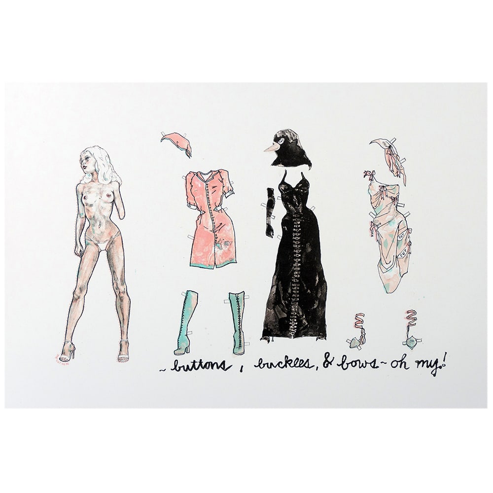 Peregrine Honig, Buttons, Buckles & Bows - Oh My: Honig’s work addresses gender perception and objectification, as well as and animal existence in contemporary society. Her works have been collected by major museums such as The Art Institute of Chi
