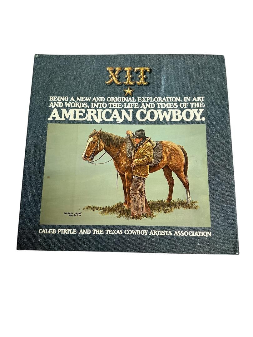 XIT Being a New and Original Exploration in Art and Words into the Life and Times of the American: LOT 296 XIT Being a New and Original Exploration in Art and Words into the Life and Times of the American Cowboy Hardcover Coffee Table Conversation Book 1st Edition Limited Edition 3411/50,000 Signed