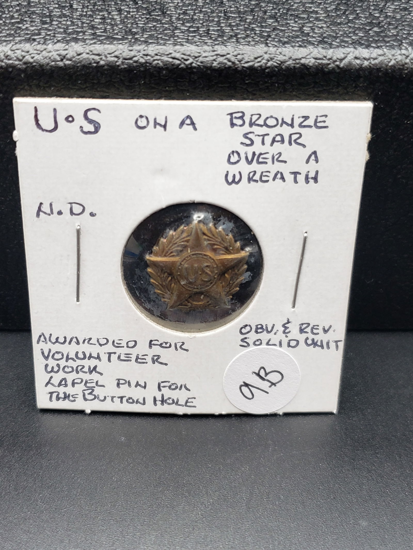US on a Bronze Star Pin; Awarded for Volunteer Work WWII (1 of 3)