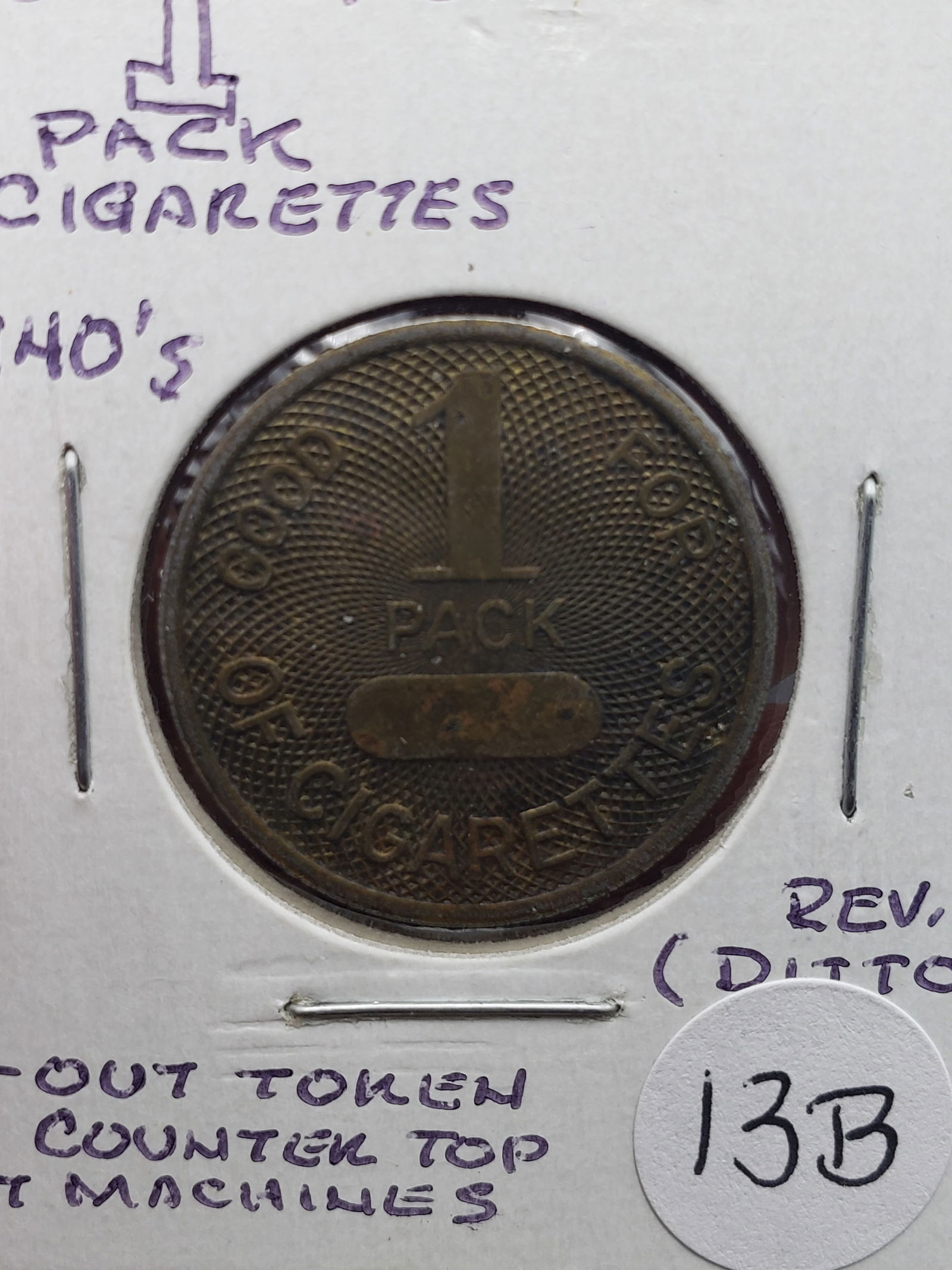 1940's Good for 1 Pack of Cigarettes Token (1 of 3)