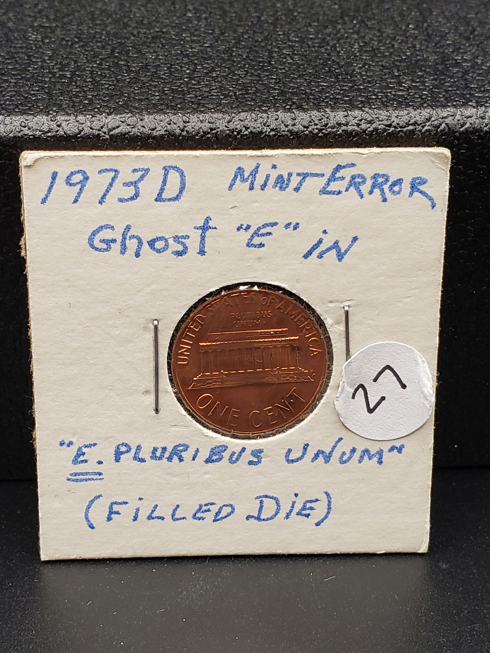 ERROR 1973-D Mint Error Lincoln Cent, Missing E in "E. Pluribus Unum" Filled Die (1 of 3)