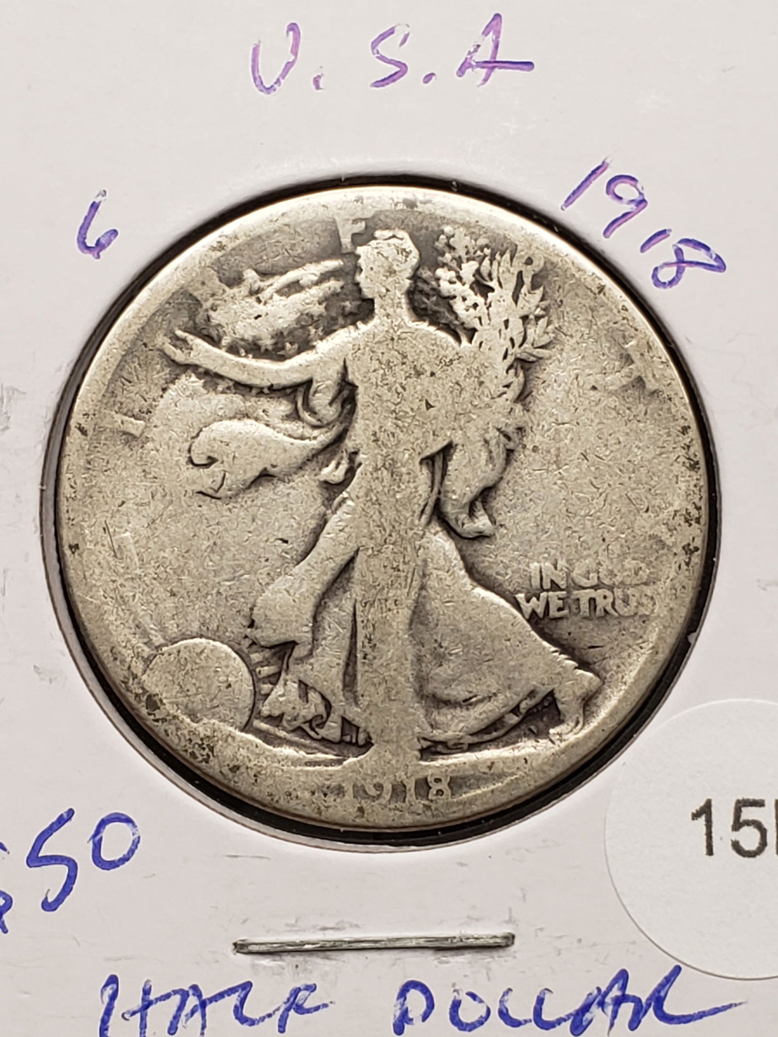 1918 Silver Walking Liberty Half Dollar - Better Teen Date! (1 of 3)