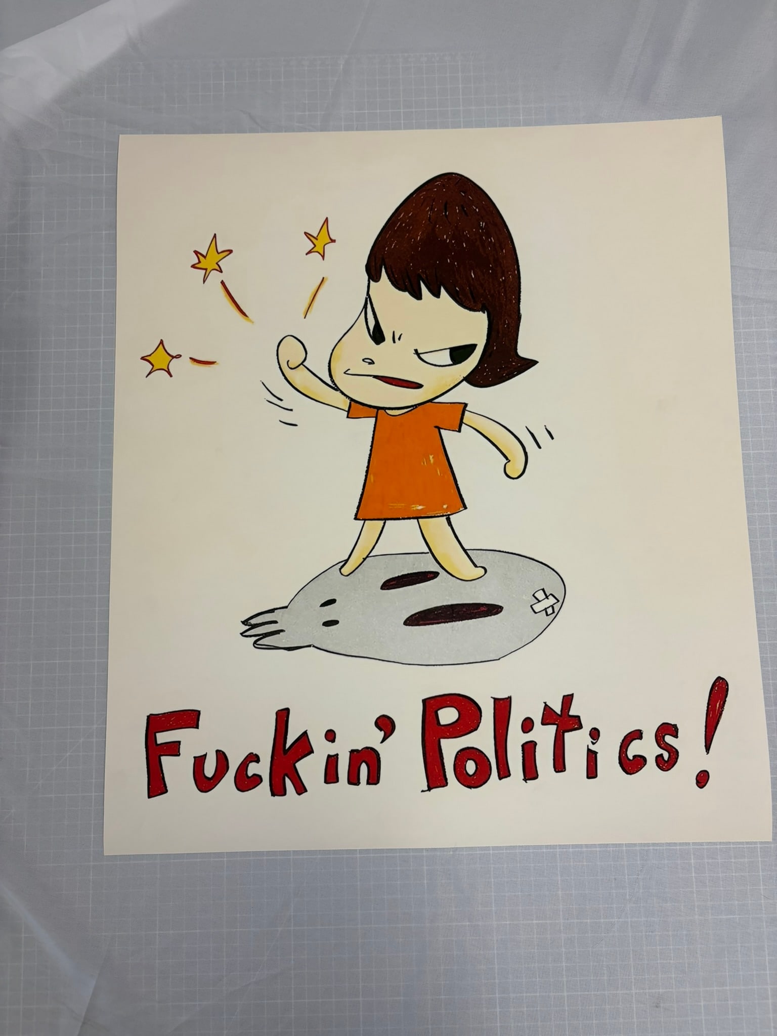 Yoshitomo Nara "Fuckin Politics !" Sold After: Yoshitomo Nara "Fuckin Politics !" , Print on Heavy Wove Paper, Measures 25 5/8 X 19 3/4 inches, These are part of the estate sale and we do not have a COA. All lots offered in our auctions are sold