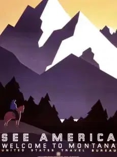 "Montana, United States Travel Bureau" Poster: "Montana, United States Travel Bureau" Poster, on archival paper, linenbacked, Measures 30.00 X 40.00 Inches. These are part of the estate sale and we do not have a COA. All lots offered in our