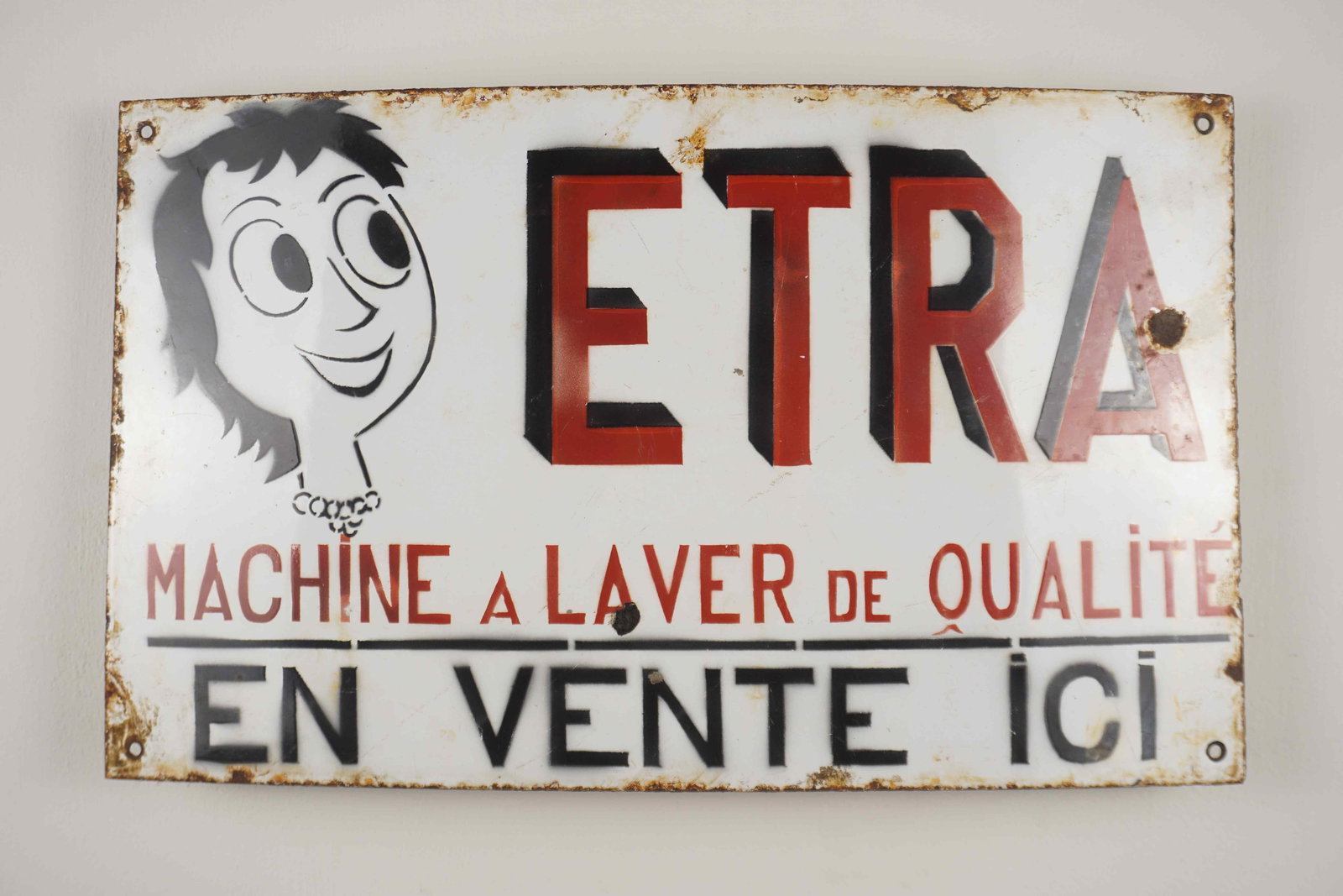 Enamel Sign: Enamel Sign Brand: Etra machine a laver de qualite Tax: - Enamel Factory: - Dimensions: H26x43