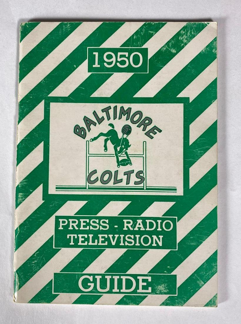 1950 Baltimore Colts Media/Press Guide GREEN: The beginning of the Colts history in Baltimore is interesting and difficult to follow at times because so much happened as teams folded from the AAFC. The Baltimore Colts existed as this franchise, i