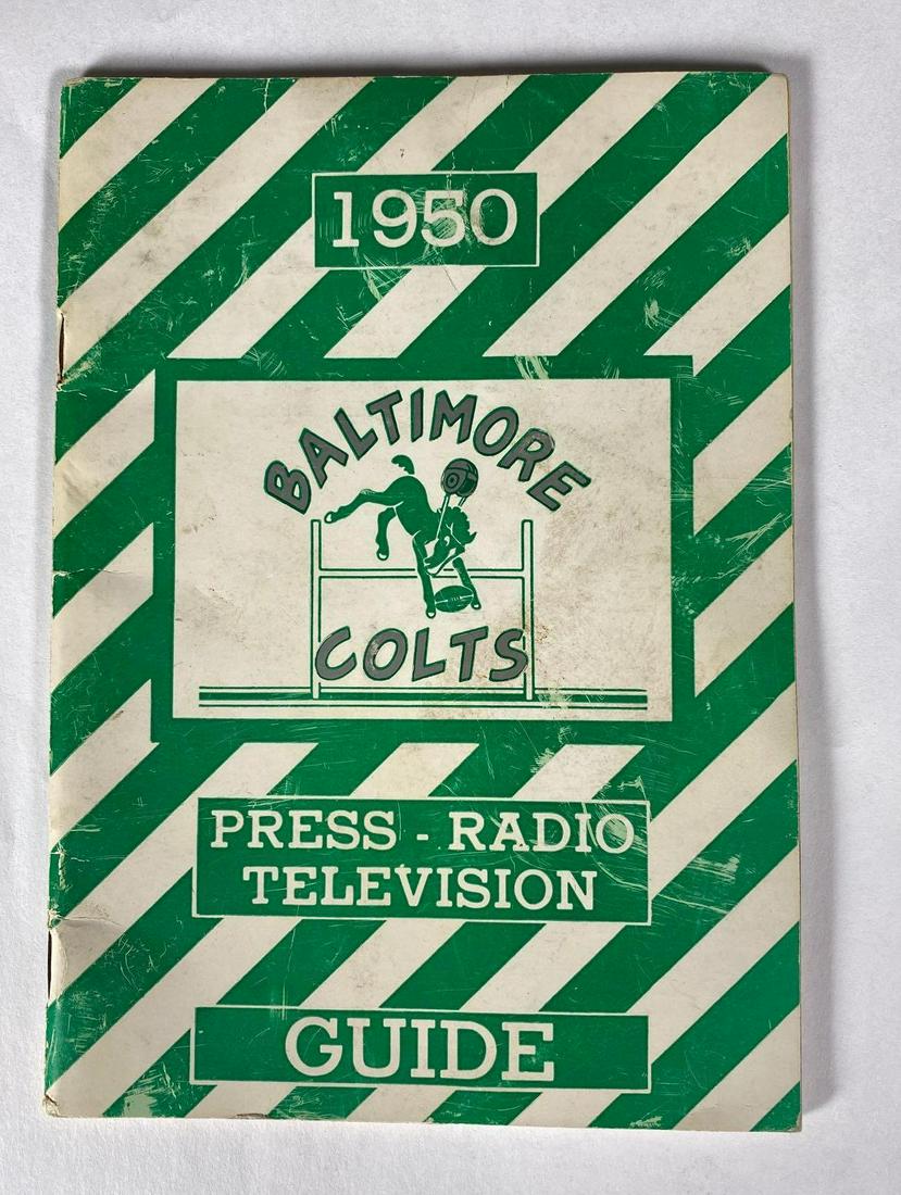 1950 Baltimore Colts Media/Press Guide GREEN: The beginning of the Colts history in Baltimore is interesting and difficult to follow at times because so much happened as teams folded from the AAFC. The Baltimore Colts existed as this franchise, i