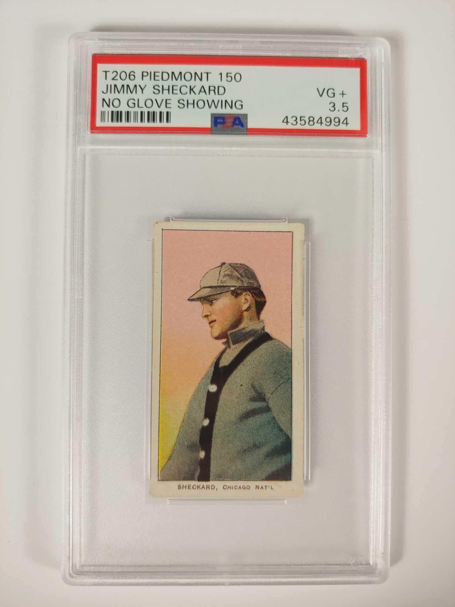 White Border T206 Jimmy Sheckard PSA 3.5: No glove showing version. Piedmont 150 back. PSA 3.5 VG+ grade. Only (20) examples of this card in a higher grade exist!
