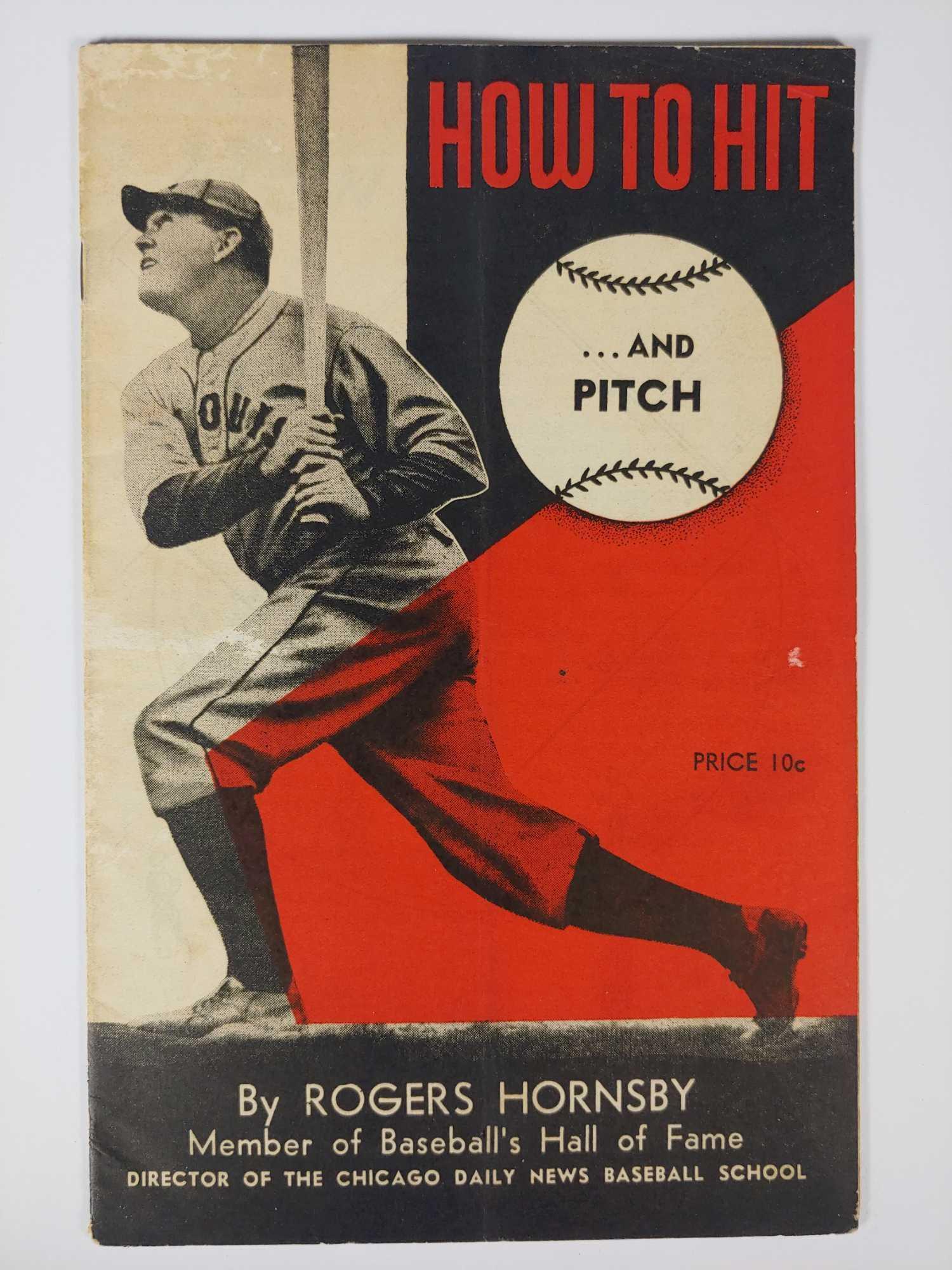 1940's Rogers Hornsby How To Hit Booklet: Mid 1940's issue in red and black cover. Neat booklet the features some of the game's best hitters. Excellent condition with most minor paper loss.