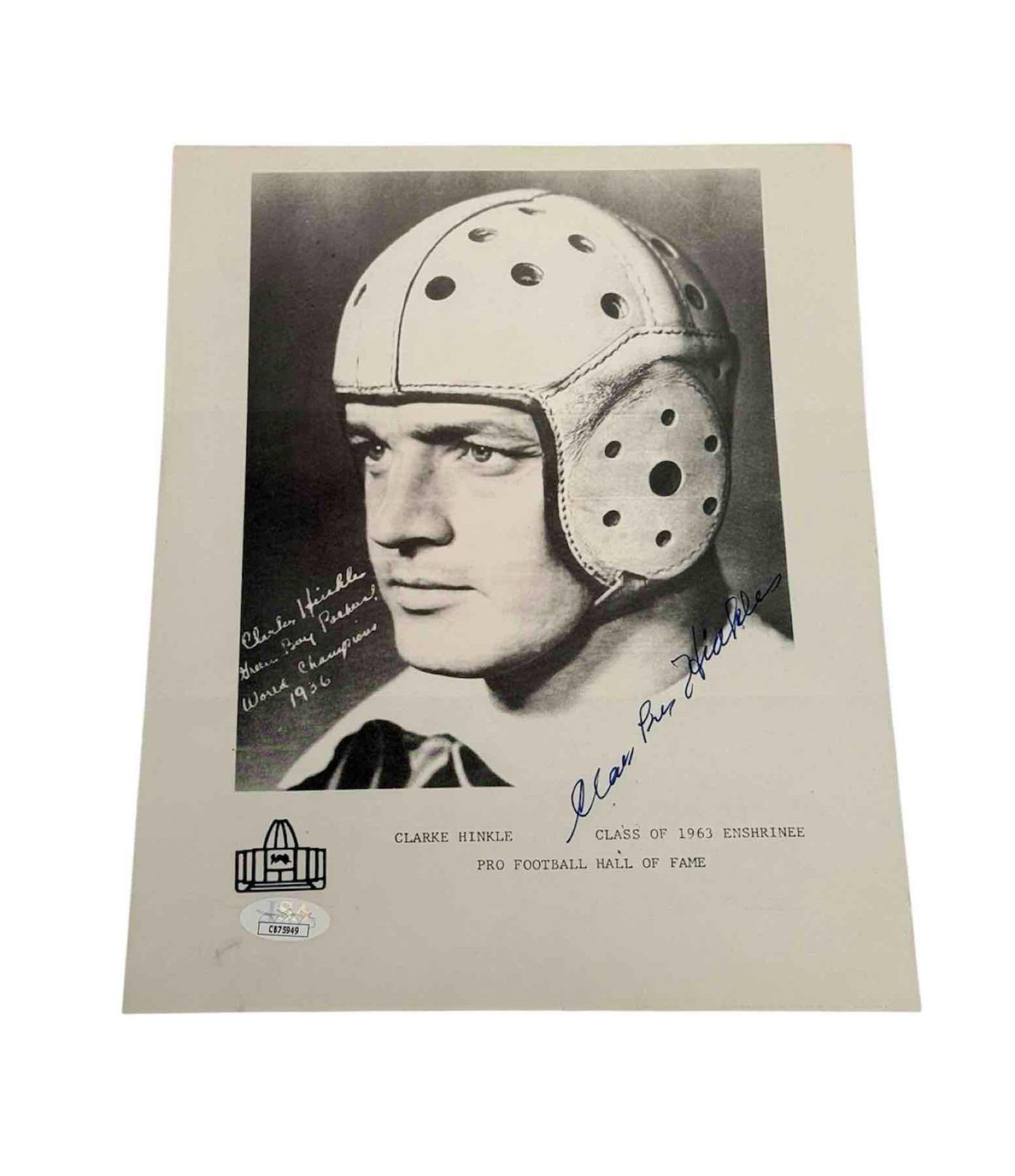 Clarke Hinkle Autographed Photo JSA: Black and white paper photo copy photo signed in blue felt tip marker by the iconic Green bay Packer HOF'er. JSA certified.