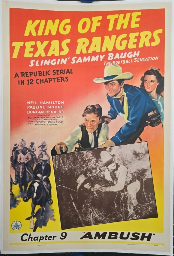King of the Texas Rangers - Linen Backed One Sheet: Quantity: 1 Year: 1941 Condition: B+ Country: U.S.A Studio: Republic Size: 27x41 Genre: Western Stars: Sammy Baugh, Duncan Renaldo, Pauline Moore, Neil Hamilton