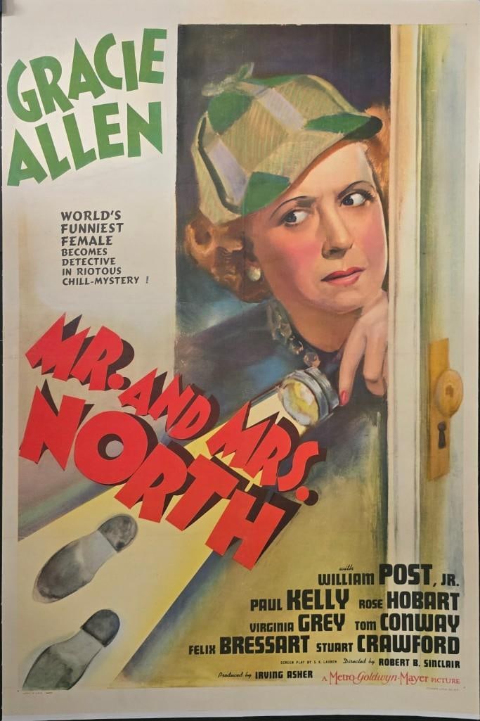 Mr. and Mrs. North - Folded One Sheet: Quantity: 1 Year: 1942 Condition: B+ Country: U.S.A Studio: MGM Size: 27x41 Genre: Crime Stars: Gracie Allen, Paul Kelly, Rose Hobart