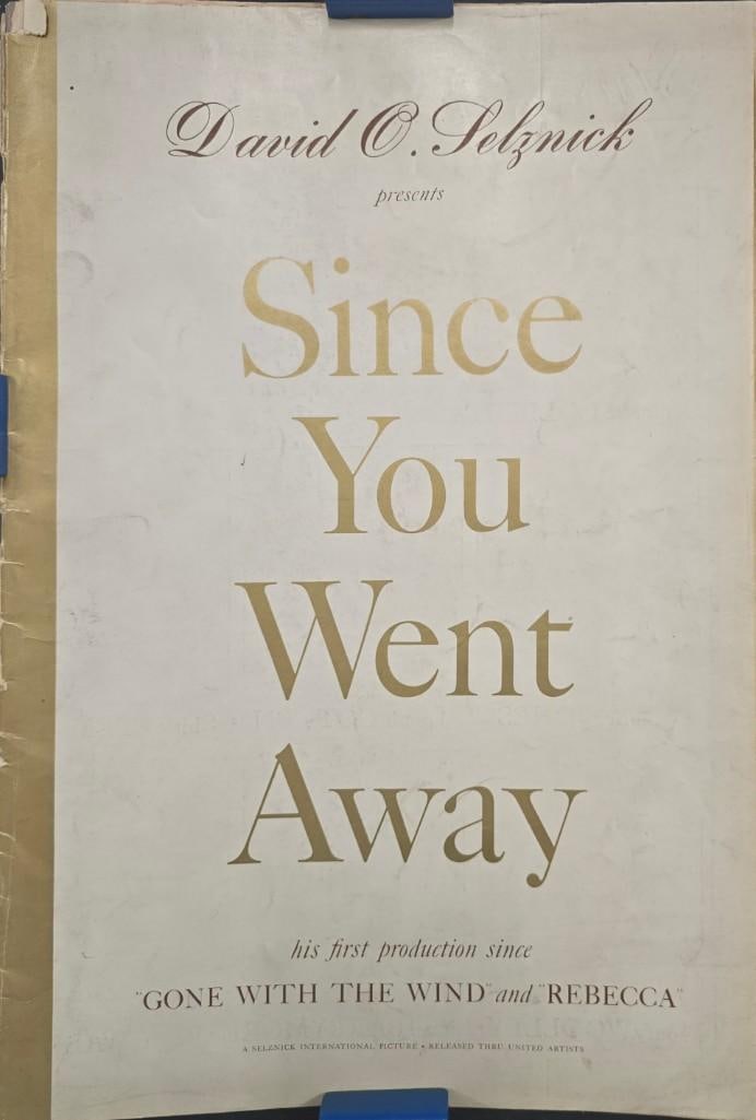 Since you Went Away - Pressbook: Quantity: 1 Year: 1944 Condition: B+ Country: U.S.A Studio: Selznick Size: 12x17.5 Genre: Drama Stars: Claudette Colbert, Shirley Temple, Joseph Cotten, Jennifer Jones