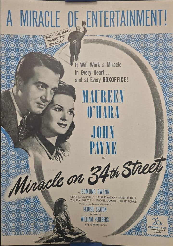 Miracle on 34th Street - Pressbook: Quantity: 1 Year: 1946 Condition: B+ Country: U.S.A Studio: 20th Century Fox Size: 11x15.5 Genre: Xmas Comedy Stars: Natalie Wood, John Payne, Maureen O'Hara, Edmund Gwenn