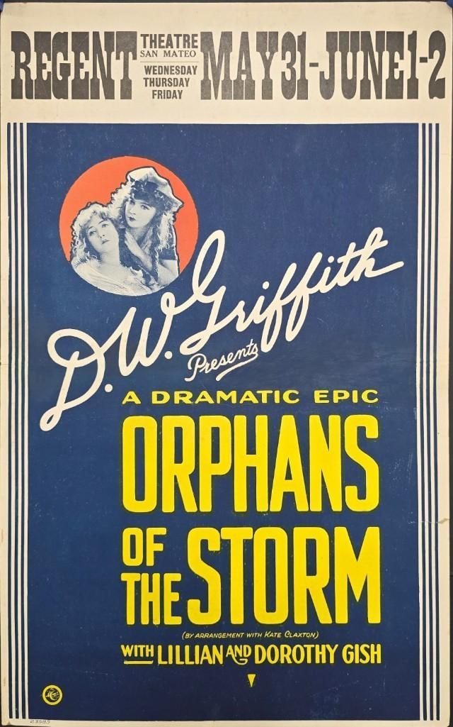 Orphans of the Storm - 1921 Window Card: Quantity: 1 Year: 1921 Condition: Good / Very Good Country: U.S.A Size: 14x22 Genre: Period Drama Stars: Lillian Gish, Dorothy Gish, Joseph Schildkraut