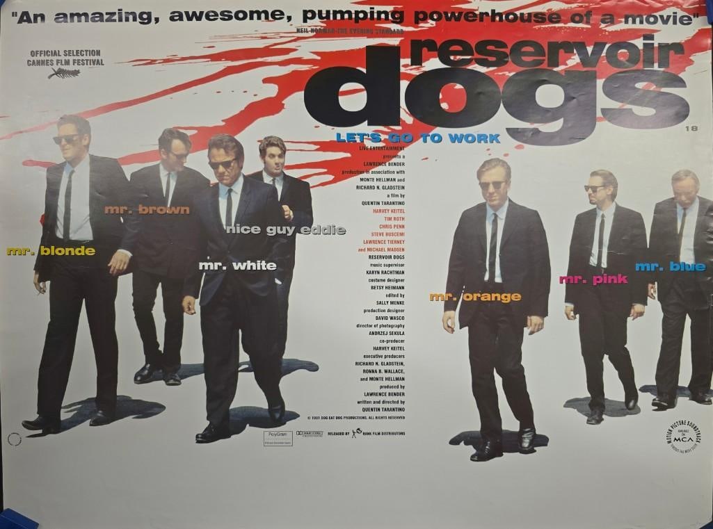 Reservoir Dogs - Unfolded British Quad: Quantity: 1 Year: 1992 Condition: Very Good - Wrinkles Around the Edges Country: U.S.A Size: 30x40 Genre: Crime Stars: Harvey Keitel, Tim Roth, Michael Madsen