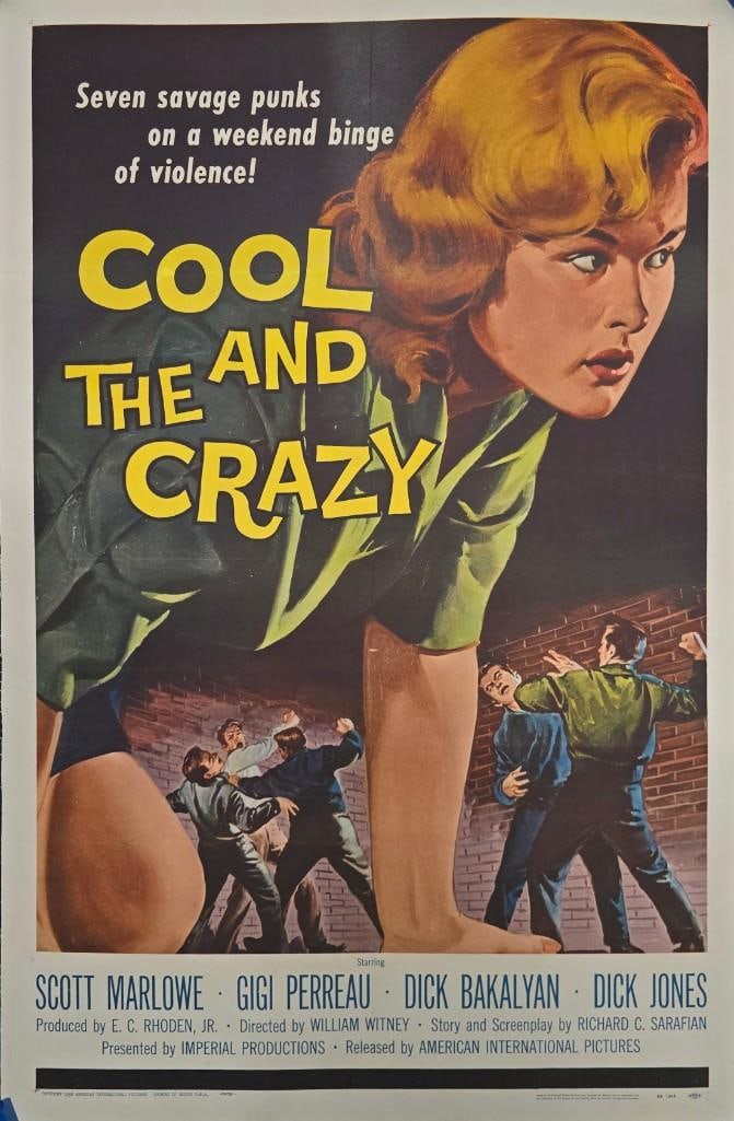 The Cool and the Crazy -1958 Linen Backed One Sheet: Quantity: 1 Year:1958 Condition: Very Good Linen Backed Country: U.S.A Size: 27x41 Genre: Drama Stars: Scott Marlowe, Richard Bakalyan, Gigi Perreau