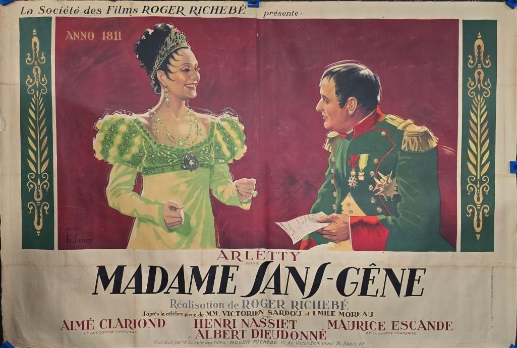 Madame Sans-Gene - 1941 Double Grande: Quantity: 1 Year: 1941 Condition: Good to Very Good Country: France Size: 60 x 90 Genre: Drama / Comedy Stars: Aime Clariond, Maurice Escande, Henry Nassiet