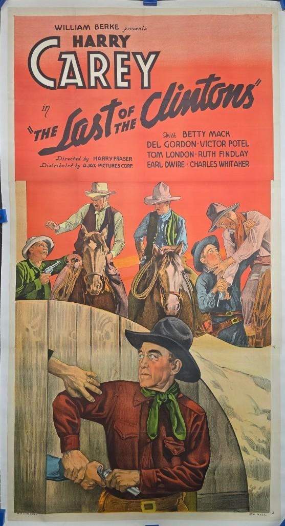 Last of the Clintons - 3 Sheet Linen Backed: Quantity: 1 Year: 1935 Condition: Good to Very Good Country: U.S.A. Size: 41 x 81 Genre: Western Stars: Harry Carey Sr., Betty Mack, Del Gordon