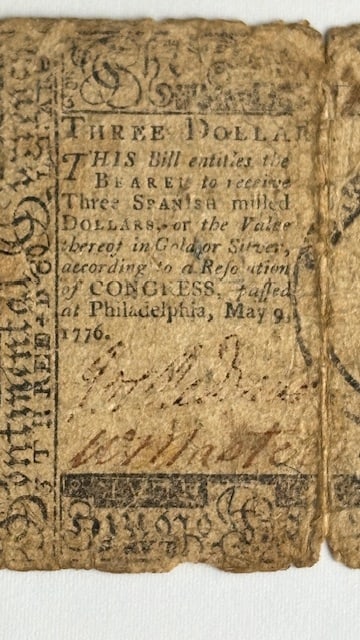 1776 Continental Currency three-dollar bill: This is a Continental Currency three-dollar bill issued by the Continental Congress during the American Revolution. The notes were issued to help finance the Revolutionary War effort. The text on the