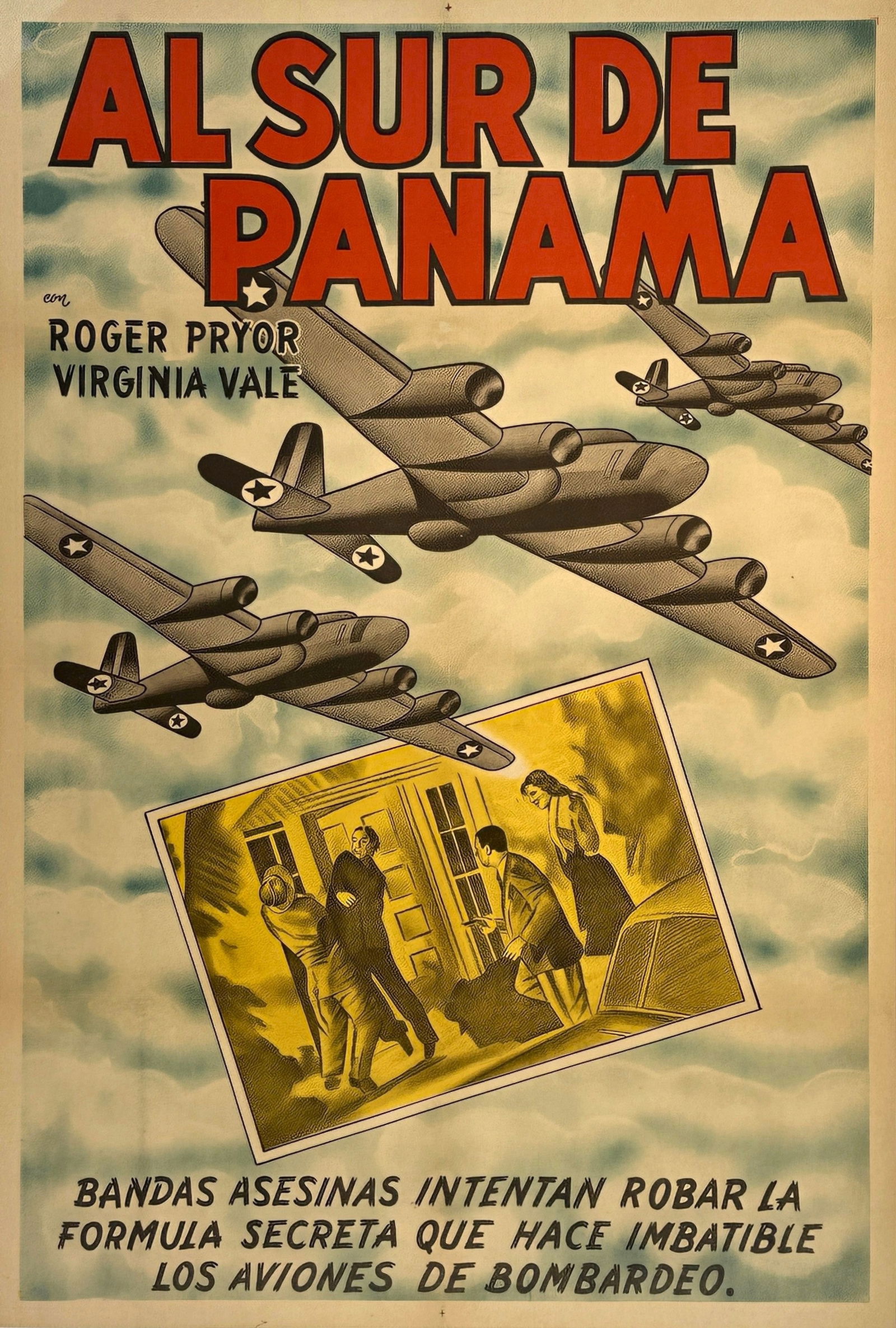 Al Sur De Panama: Vintage 1940s film poster for the Latin American release of the American WWII-era thriller "Al Sur de Panama", featuring a dramatic action scene with bombers and covert operations. This linen-backed M
