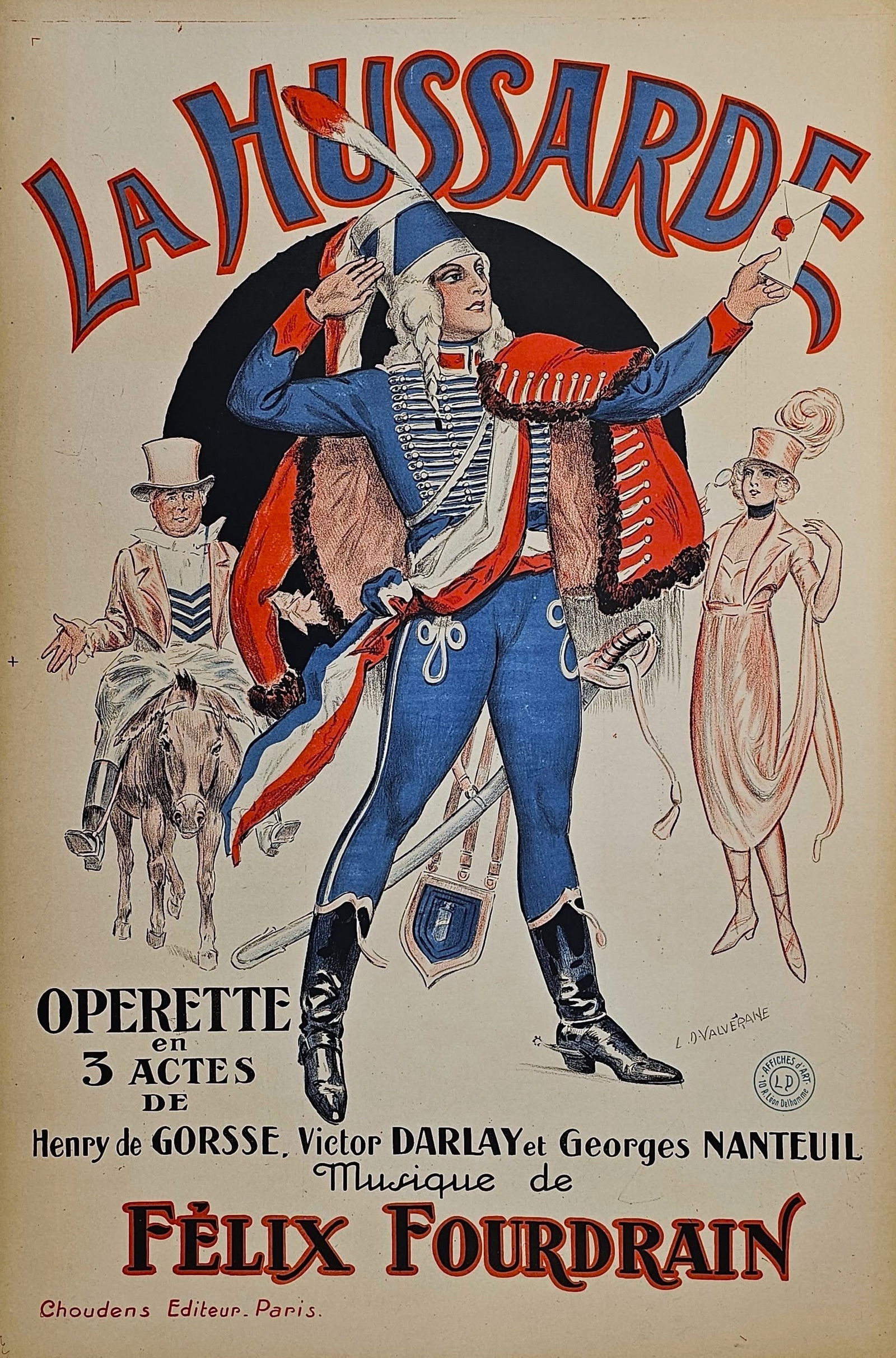 La Hussarde: Vintage French opera poster "La Hussarde" designed by L.D. Valverane, c. 1920. Stunning stone lithograph depicts a nobleman and a horseman in Napoleonic-era attire, with a captivating damsel, evoking