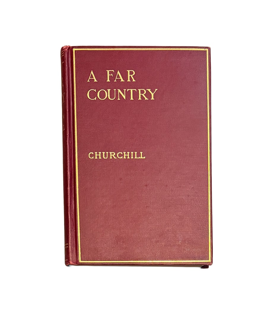 A Far Country Churchill Original Book: Rare 1st Printing of A FAR COUNTRY. Not the Churchill you think it is. All pages intact and in fantastic shape. Spine is spectacular.