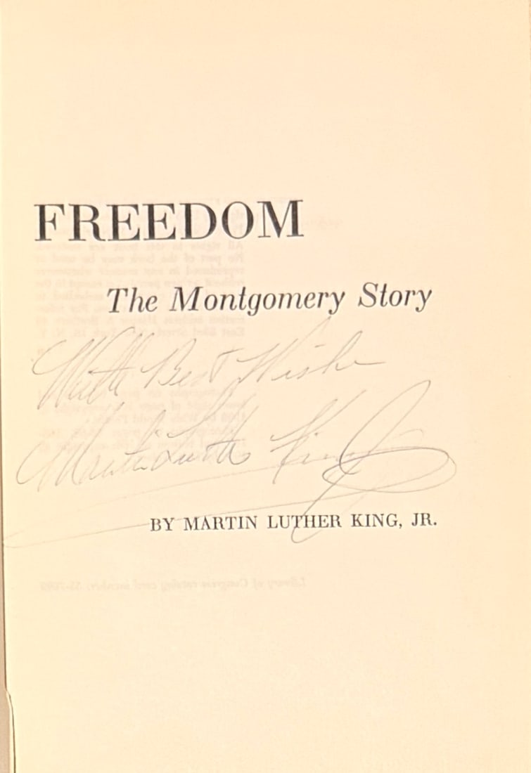 Martin Luther King Jr Autographed Book Page: This is the front page for the Freedom book, King signed beautifully in Black ballpoint pen, Full Forensic Report.