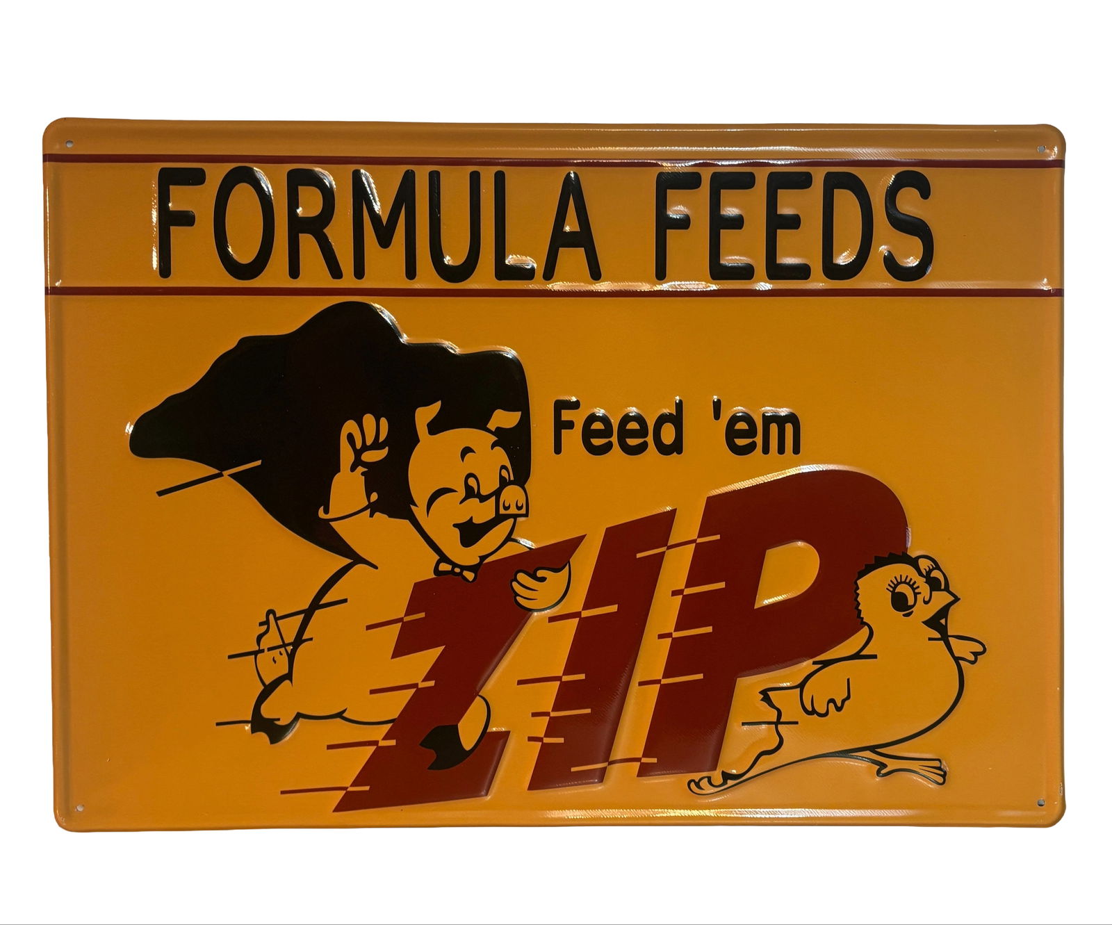 New Contemporary Formula Feeds Zip Pig & Chick embossed sign: New Contemporary Formula Feeds Zip Pig & Chick embossed sign. great quality sign, heavy gauge metal. 20"x14"