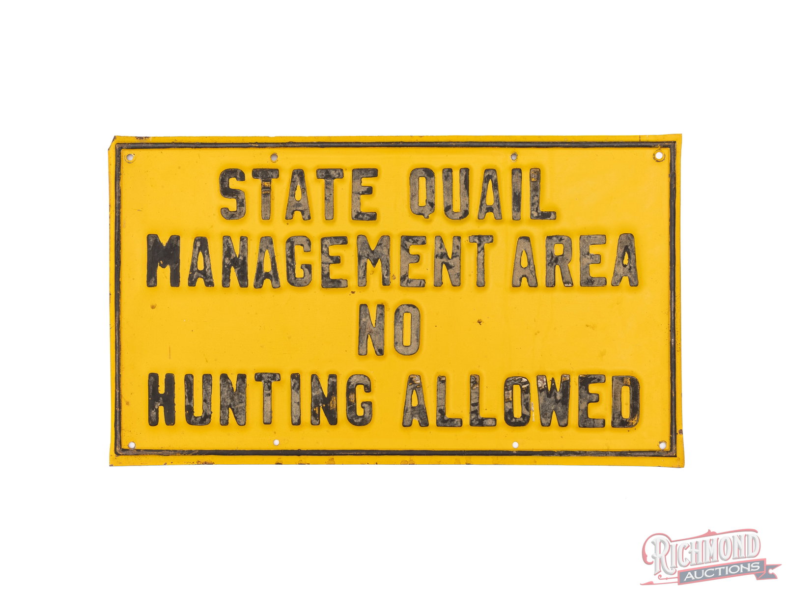 Embossed SST "State Quail Management Area No Hunting Allowed": This embossed tin sign features black lettering on a field of yellow. "STATE QUAIL / MANAGEMENT AREA / NO / HUNTING ALLOWED". Measures 19-1/4" x 11-1/4". Some paint fading and loss on the edges.