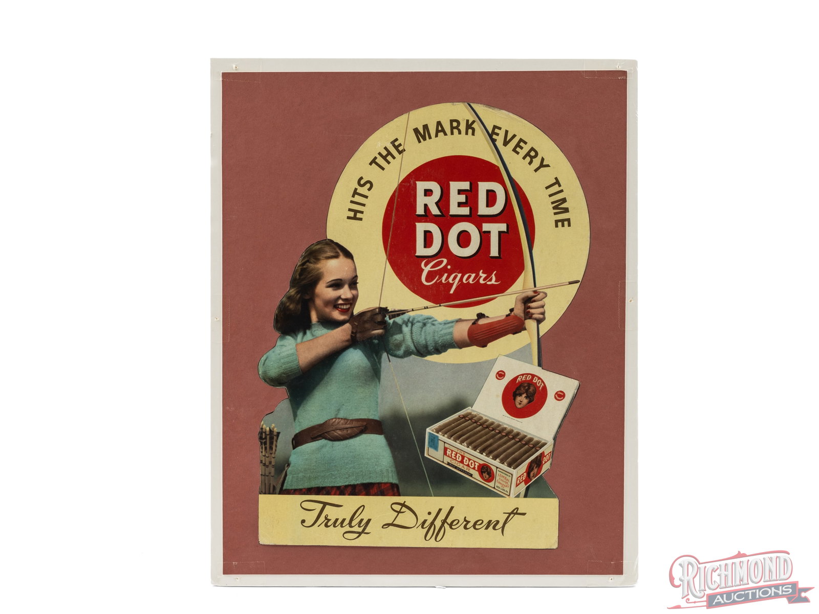 Red Dot Cigars Die Cut Sign "Hits The Mark Every Time": This die cut sign measures 12"x 18" and advertises Red Dot Cigars. It features a lady shooting Archery with the "Hits the Mark Every Time". The die cut has a border cut around the sign and is