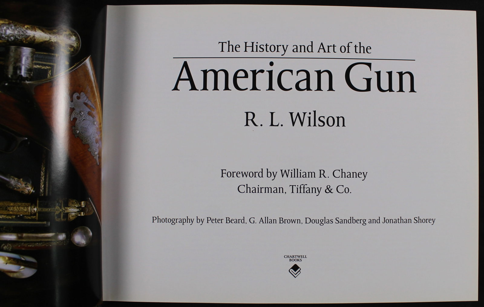 The History and Art of the American Gun by R.L.Wilson (FMI) - 2